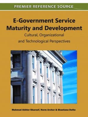 Cover of the book E-Government Service Maturity and Development by Vimi Jham, Sandeep Puri