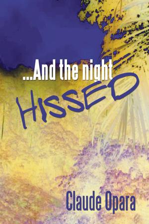 Cover of the book ...And the Night Hissed by Antonio Grimaldi