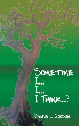 Cover of the book Sometime I… I… I Think..? by Rebecca J. Baldwin