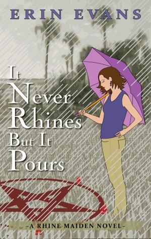 bigCover of the book It Never Rhines but It Pours by 