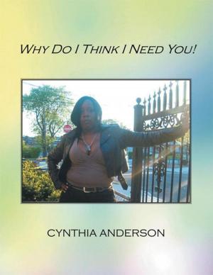 Book cover of Why Do I Think I Need You!