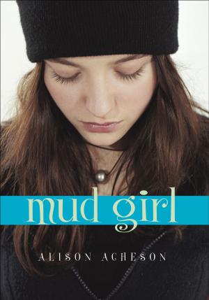 Cover of the book Mud Girl by Rita Feutl