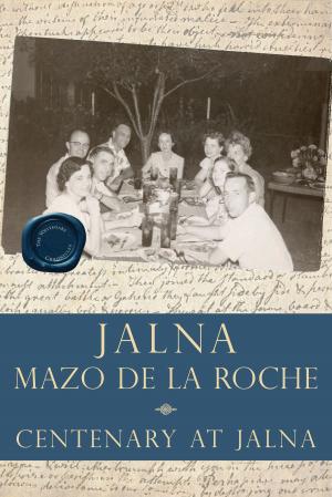 Cover of the book Centenary at Jalna by Lucille H. Campey