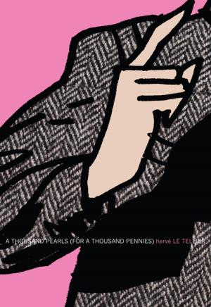 Cover of the book A Thousand Pearls (for a Thousand Pennies) by Rikki Ducornet