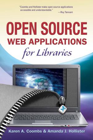 Cover of the book Open Source Web Applications for Libraries by Gary Price, Chris Sherman, Danny Sullivan