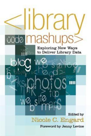 Cover of the book Library Mashups: Exploring New Ways to Deliver Library Data by Gary Price, Chris Sherman, Danny Sullivan