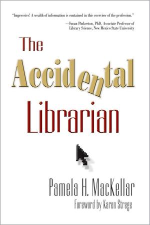 Cover of the book The Accidental Librarian by Kathy Dempsey