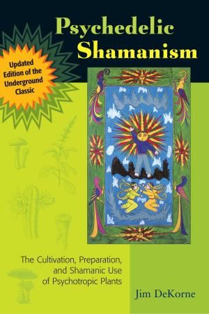 Cover of the book Psychedelic Shamanism, Updated Edition by Richard Grossinger, Harold B. Dowse