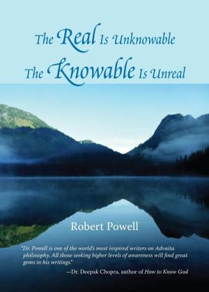 Book cover of The Real Is Unknowable, The Knowable Is Unreal
