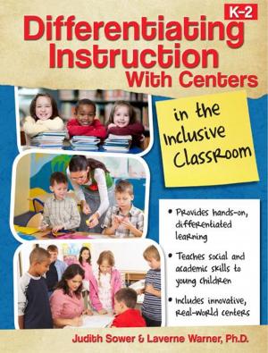 Cover of the book Differentiating Instruction With Centers in the Inclusive Classroom by Betty Webb
