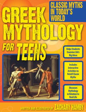 Cover of the book Greek Mythology for Teens by Laverne Warner, Judith Sower