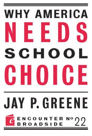 Cover of the book Why America Needs School Choice by James Burnham