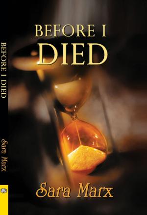 Cover of the book Before I Died by Ray Sostre, Annabelle Crawford (Editor)