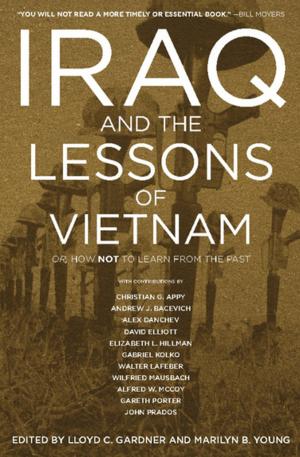 Cover of the book Iraq and the Lessons of Vietnam by Anya Schiffrin