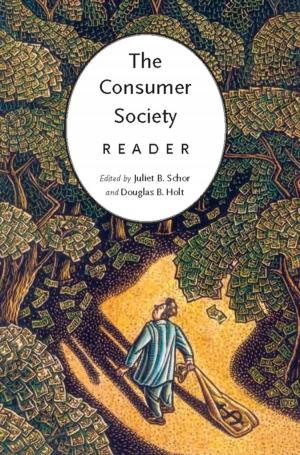 Cover of the book The Consumer Society Reader by Kathryn S. Olmsted