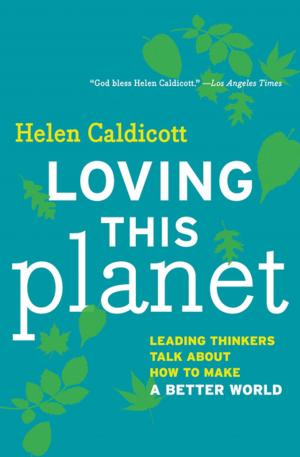 Cover of the book Loving This Planet by Matthew Carr