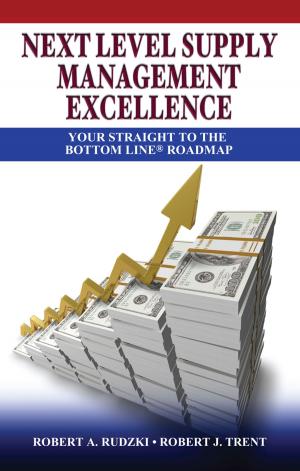 Cover of the book Next Level Supply Management Excellence by JM Ross