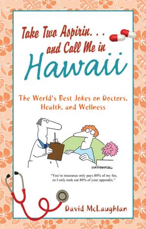 Book cover of Take Two Aspirin. . .and Call Me in Hawaii