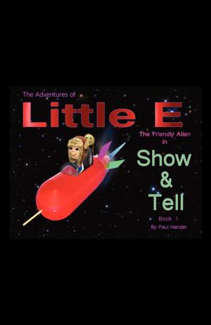 bigCover of the book The Adventures of Little E The Friendly Alien by 