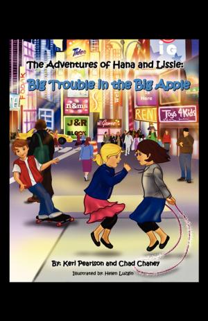 Cover of the book The Adventures of Hana and Lissie by Bob Wearley