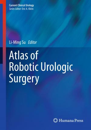 Cover of the book Atlas of Robotic Urologic Surgery by Michael Williams, Jeffrey B. Malick