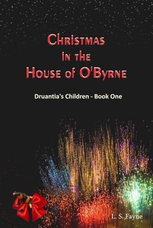 Cover of the book Christmas in the House of O'Byrne by Justin Gedak