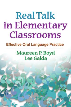 Cover of the book Real Talk in Elementary Classrooms by Ellen Kirschman, PhD, Mark Kamena, PhD, Joel Fay, PsyD