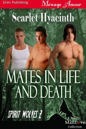 Cover of the book Mates in Life and Death by Scarlet Hyacinth
