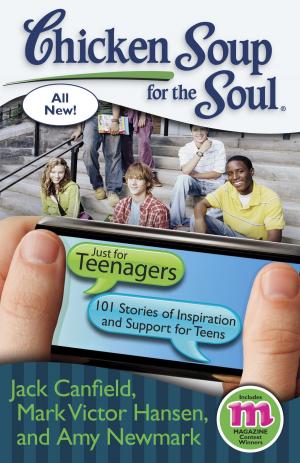 Cover of the book Chicken Soup for the Soul: Just for Teenagers by American Humane