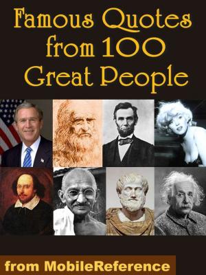 Cover of the book Famous Quotes from 100 Great People (Mobi Reference) by J.M. Barrie