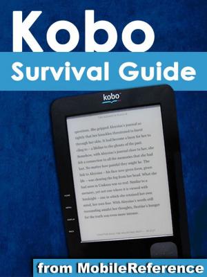 Cover of the book Kobo Survival Guide (Mobi Manuals) by Emile Zola, Ernest Alfred Vizetelly  (Translator)