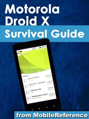 Cover of the book Motorola Droid X Survival Guide (Mobi Manuals) by Marcel Proust, C. K. Scott-Moncrieff (Translator)