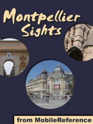 Cover of the book Montpellier Sights (Mobi Sights) by Henry Steel Olcott