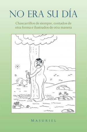 Cover of the book No Era Su Día. by Iván Chile Martínez