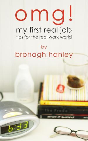 Cover of the book OMG! My First Real Job by Dean Harman