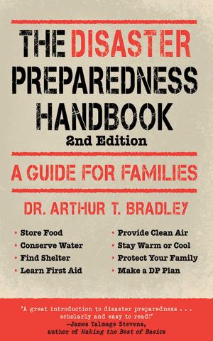 Cover of the book The Disaster Preparedness Handbook by Richard A. Lertzman, William J. Birnes