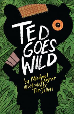 Cover of the book Ted Goes Wild by Maggie Hamilton
