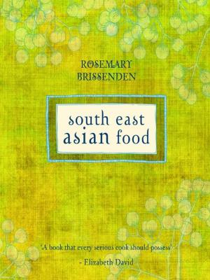Cover of the book South East Asian Food by Sabrini Parrini