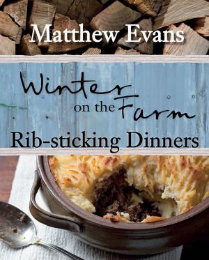 bigCover of the book Winter on the Farm: Rib-sticking Dinners by 
