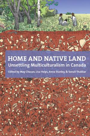 Cover of the book Home and Native Land by Dr. Dale Dewar, Florian Oelck