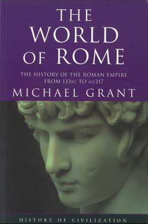 Cover of the book World Of Rome by Neil Charles, Denis Hughes