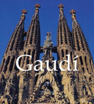 Cover of the book Gaudí by Nathalia Brodskaya, Edgar Degas