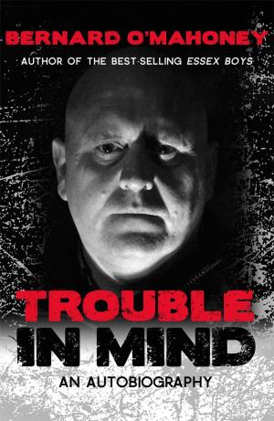 Cover of the book Trouble in Mind by Graeme Sharp