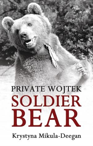 Cover of the book Private Wojtek by David Stedman