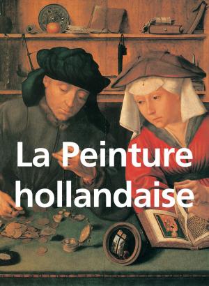 Cover of the book La Peinture hollandaise by Patrick Bade