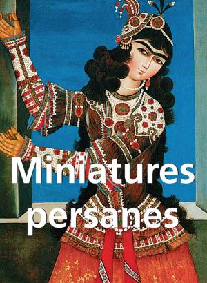 Cover of the book Miniatures persanes by Virginia Pitts Rembert