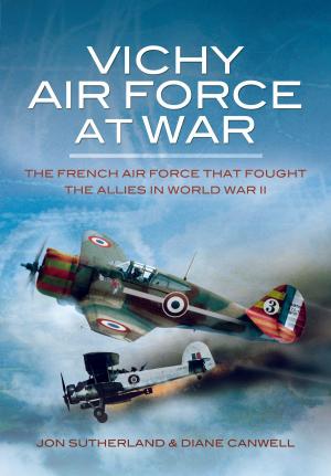 Cover of the book Vichy Air Force at War by Stephen McGreal