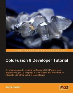 Cover of the book ColdFusion 8 Developer Tutorial by João Pedro Soares Fernandes