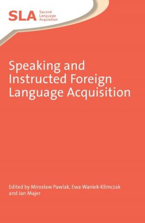 bigCover of the book Speaking and Instructed Foreign Language Acquisition by 