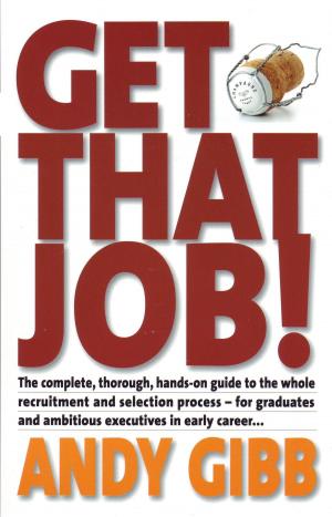 Cover of the book Get That Job! by Alastair Reynolds
